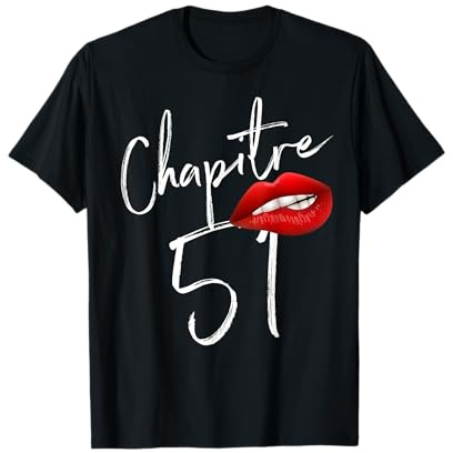 Nées en 1971 Chapitre 51 ans joyeux anniversaire T-Shirt