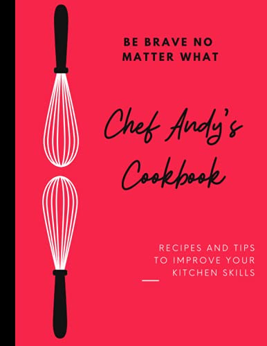 Chef Andy's Cookbook Recipes for Salads, Lunches, Appetizers, Dinners, Smoothies, Cocktails and More Journal