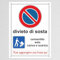 Pubblimania Cartello DIVIETO DI SOSTA CONSENTITO CARICO SCARICO Personalizzato con la tua scritta. Scegli Alluminio o Metallo con staffe per paletto