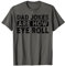 Dad Jokers Are Now Eye Roll Mens Fathers Day Vintage Funny T-Shirt