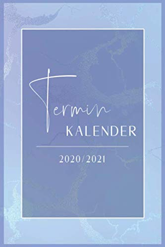 Terminkalender 2020/2021: Kalender 18 Monate • Jul. 2020 bis Dez. 2021 Planer, Wochenkalender, Terminplaner • 1 Woche auf 2 Seiten • Perfekt zum Mitnehmen • Blau Marmor Design