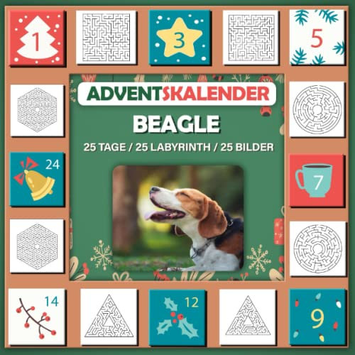 Labyrinth Adventskalender 2023 Buch: Mit Bild von Beagle, schönes Geschenk für Kinder Beagle lieben 25 Tage / 25 Labyrinth / 25 Bilder