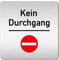 Türschilder24 XXL Schild - Türschild • 125 x 125 mm • kein Eingnag/Durchgang/Ausgang, betreten verboten • (kein Durchgang)