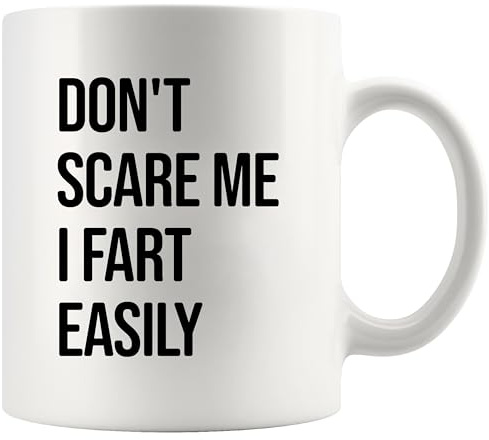 Panvola Don't Scare Me I Fart Easily Sarcastic Mug 11oz White | Sarcastic Gift Humor Gifts Ceramic Mug Novelty Drinkware