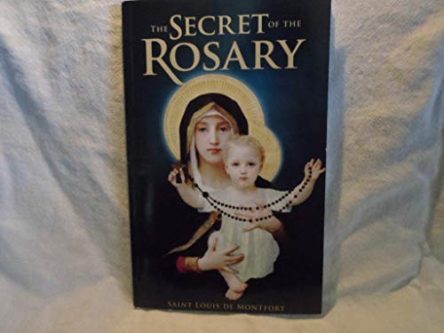 The Secret of the Rosary St. Louis De Montfort