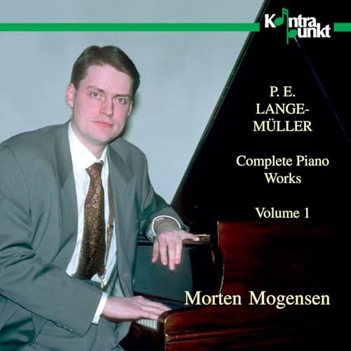 Lange-Muller: Complete Piano Works, Vol. 1