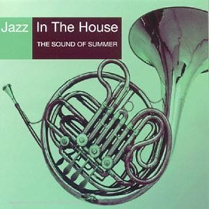Jazz in House-The Sound of Summer Vol 7
