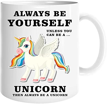 1 x Always Be Yourself Unicorn Mug Double Side Printed Funny Rude Porcelain Mugs Novelty Unicorn Theme White Ceramic Mug Drinking Cups Tea Coffee Gift Mug for Birthday Christmas New Year Office Home