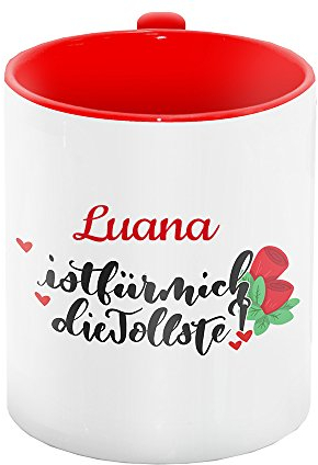 Tasse mit Namen und Lettering-Text - Luana ist für mich die Tollste - für Verliebte | Liebes-Tasse für Paare | Freundschafts-Tasse