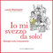 Io mi svezzo da solo!: Dialoghi sullo svezzamento