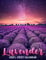 Lavender 2021 - 2022 Calendar: 18 Months Book Calendar - Beautiful Pictures