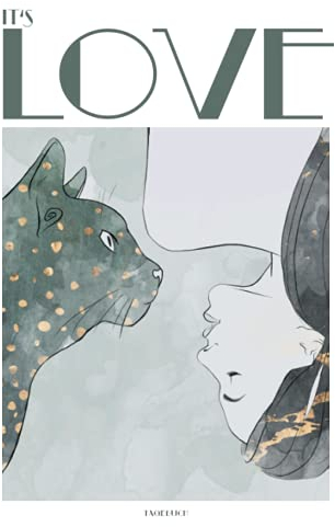 It's Love - Ein Katzen Tagebuch / Notizbuch: Das Geschenk für Katzenmamas, Katzenliebhaber und Katzenbesitzer