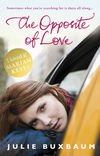 The Opposite Of Love (English Edition)