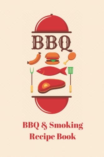 Red Kettle Grill BBQ & Smoking Recipe Book: BBQ & Smoking Recipe Book