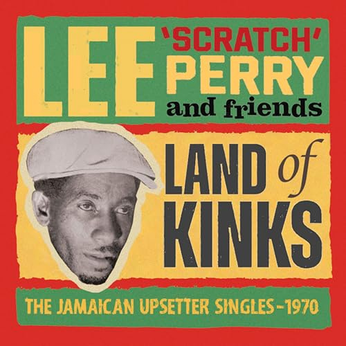 LAND OF KINKS - THE JAMAICAN UPSETTER SINGLES 1970 - 2CD EDITION