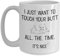 Tasse mit Aufschrift I Just Want To Touch Your Butt, für Paare, Ehefrau oder Freundin, freches Jubiläum, sexy, Valentinstag, 31 oder 425 ml, weiße Keramiktasse für Männer oder Frauen