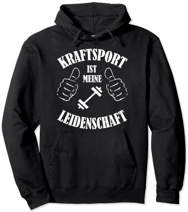 Kraftsport - Leidenschaft - Hanteln - Fitnessstudio - Gym Pullover Hoodie