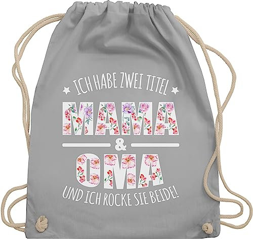 Turnbeutel Rucksack - Geschenk - Habe zwei Titel: Mama & Oma - Unisize - Hellgrau - muttertagsgeschenk besonders kleinigkeit für omi werdende omas beutel geschenke omis frischgebackene grandma mom