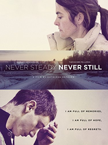 Never Steady, Never Still