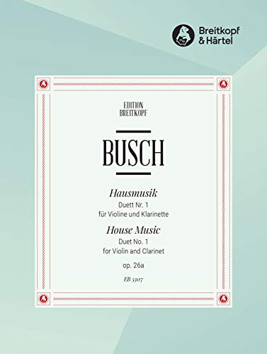 Hausmusik op. 26 für Klarinette und Violine Duett Nr. 1 (EB 5307)