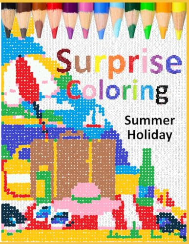 Surprise Coloring - Summer Holiday: Color by numbers puzzles for children and adults