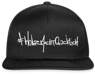 Spreadshirt Holzkunst Scholz Merch Holz Macht Glücklich Snapback Cap