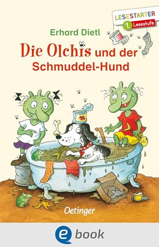 Die Olchis und der Schmuddel-Hund: Lesestarter. 1. Lesestufe