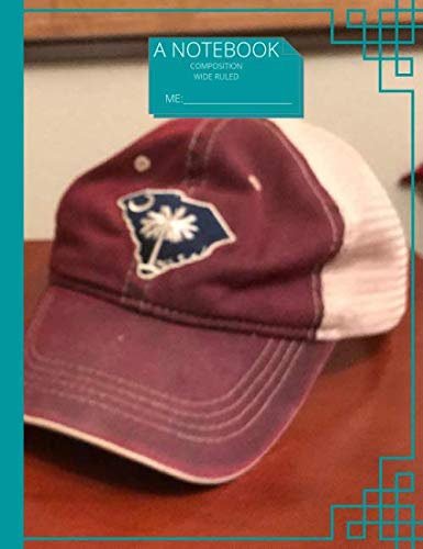 Notebook: South Carolina Cap Notebook Blank Lined Wide Ruled