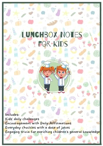 Lunchbox Notes For Kids: challenges, affirmations, jokes, fun facts