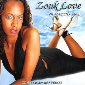 Zouk Love en Francais Vol.2