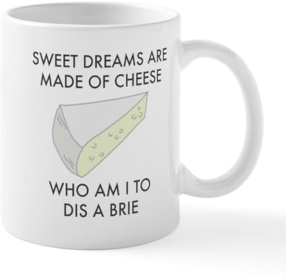 Sweet Dreams are Made of Cheese Tea Cup Novelty Mug with Handle Coffee Mug for Cocoa Latte Beverages 330Ml