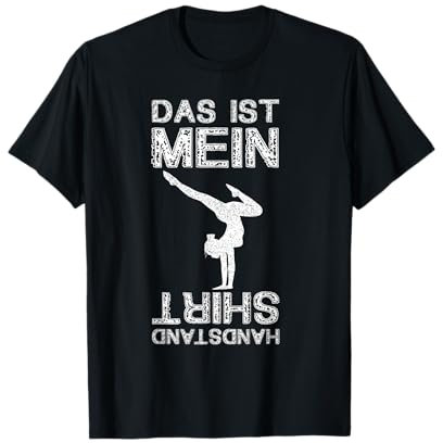Lustiges Handstand Outfit Turnen Akrobatik Kostüm Turnsport T-Shirt