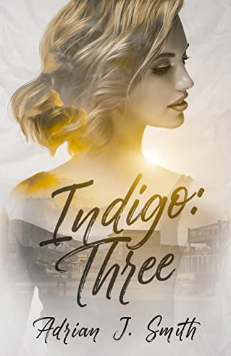 Indigo: Three (Indigo B&B Book 3) (English Edition)