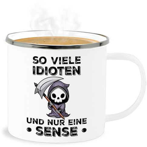 Emaille Becher Blechbecher - Statement - So viele Idioten und nur eine Sense - Sarkasmus Büro Arbeit Geschenk - 300 ml - Weiß Silber - statements geschenke tasse frohes neues jahr tassen new year