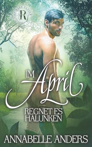 Im April regnet es Halunken: (Rake Review 4) (German Edition)