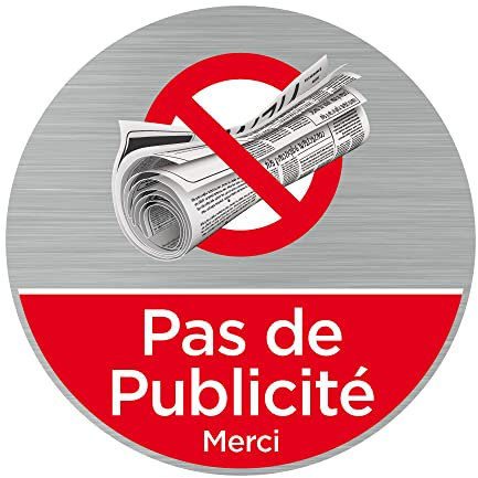 Pictogramme Pas de Publicité (Q0471). Autocollant souple effet alu brossé ou plaque de porte alu brossé ep 2mm au choix - Diamètre 83 mm - Adhésif aspect aluminium brossé - Adhésif aspect aluminium br
