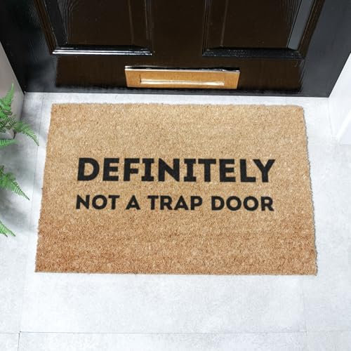 Artsy Mats - Definitely Not A Trap Door - Made from Tufted Coconut Fibre - Non-Slip Natural Rubber Backed Door Mats Indoor - Heavy Duty, Decorative Outdoor Mats (60x40cm)