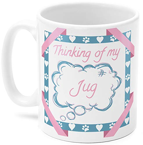 Jug Dog Mug, Cup, Thinking of My Jug Dog Gift, Ideal Present for Dog Lover