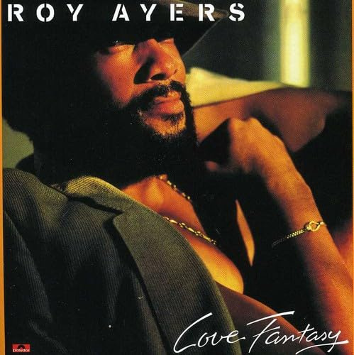 Roy Ayers: Love Fantasy