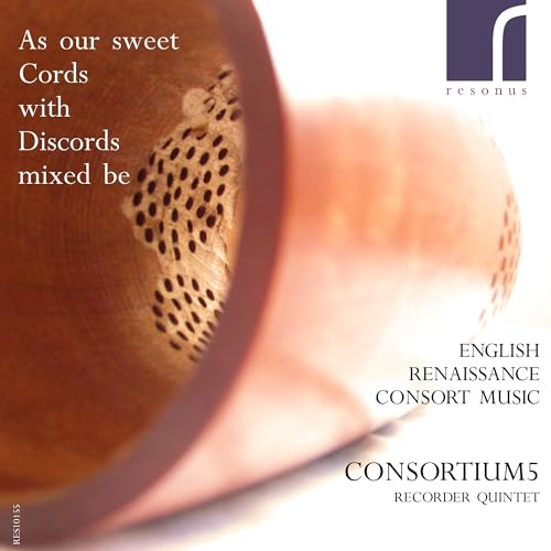 As Our Sweet Cords with Discords Mixed Be: English