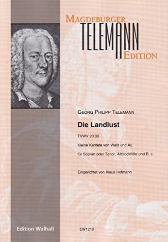 Die Landlust TVWV 20:33 für Sopran (Tenor), Altblockflöte und BC - Partitur und Stimmen