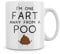 Rib ticklerz - Funny Mugs I'm One Fart Away from A Poo Mug Funny Humour Novelty Work Cup Coffee Tea Mug Comical Gift for Her Him Pun Gift Office Boyfriend - MG251