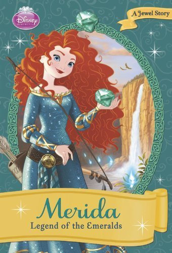 Merida: Legend of the Emeralds (Disney Princess Early Chapter Books) by Disney Book Group, Bryant, Megan (2014) Paperback