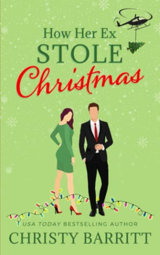 How Her Ex Stole Christmas