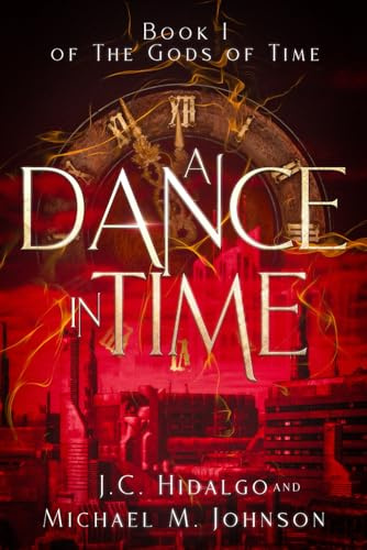 A Dance in Time (The Gods of Time, Band 1)
