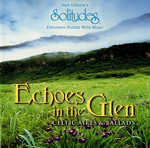 Echoes in the Glen [Celtic]