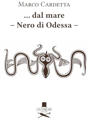 ... Dal mare. Nero di Odessa