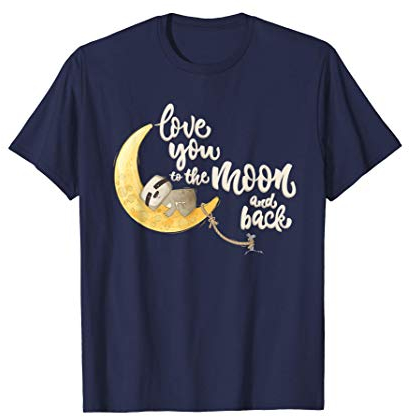 Love You To The Moon And Back T-Shirt