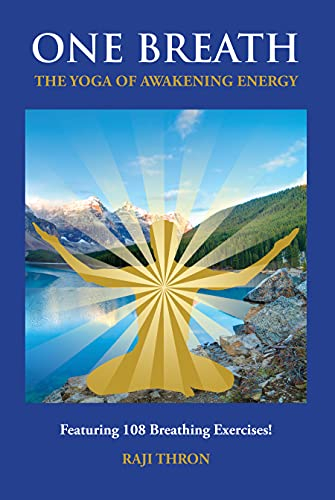 One Breath: The Yoga of Awakening Energy (English Edition)