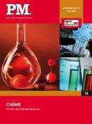Chemie - Die Welt aus dem Reagenzglas (P.M. Die Wissensedition)